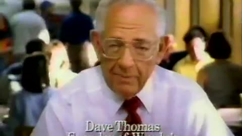 1999 - Dave Thomas for the New Cheddar Lover's Bacon Cheeseburger