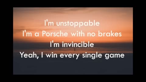 I'm unstoppable today song lyrics.