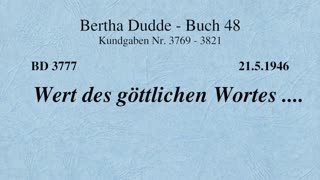 BD 3777 - WERT DES GÖTTLICHEN WORTES ....