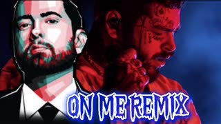 POST MALONE - ONE ME REMIX (FT. EMINEM) 🔥💯😱