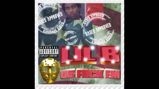 Lil B - 05 Fuck Em Mixtape