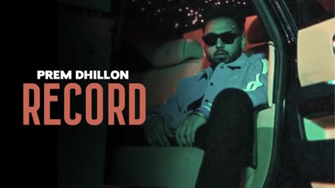 RECORD - Prem Dhillon (OFFICIAL VIDEO) Raas - Latest Punjabi Songs 2024