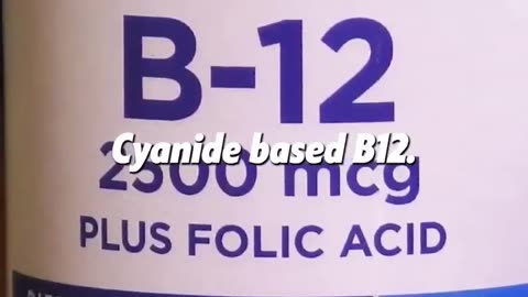 ARE YOU TAKING SUPPLEMENTS ??? WATCH OUT FOR B12 CYANOCOBALAMIN !!!