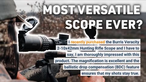 View Feedback: Burris Veracity 2-10x42mm Hunting Rifle Scope, Premium High Light-Transmitting O...