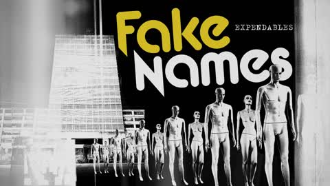 Fake Names - Expendables