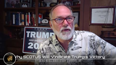 Breaking News Bible Study 11-08-2020 Why SCOTUS Will Vindicate Trump's Victory BNBS #32