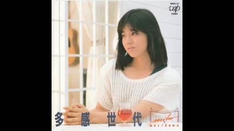 [1985] Miho Morikawa 森川美穂 - 多感世代 [Full Album]