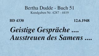 BD 4330 - GEISTIGE GESPRÄCHE .... AUSSTREUEN DES SAMENS ....