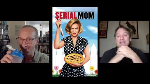Old Ass Movie Reviews Episode 66 Serial Mom