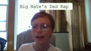 Big Nate's Dad Rap