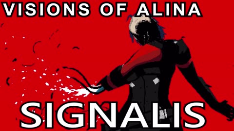 SIGNALIS OST - Visions of Alina