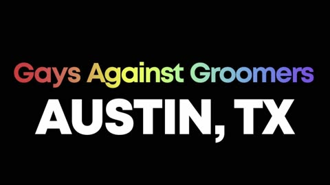 Welcome to GAG ATX! Join us! #gaysagainstgroomers #lgbt #rumble #redpillrage