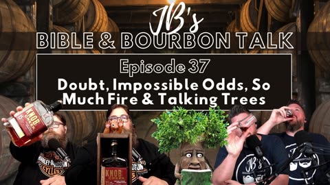 Doubt, Impossible Odds, So Much Fire & Talking Trees // Knob Creek 15 Year