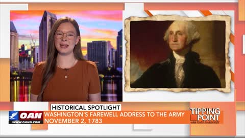 Tipping Point - Historical Spotlight - Washington’s Farewell Address to the Army
