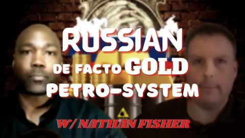 What's the Real Price of Oil? Russia Requires Payment In Rubles or Gold, Not Dollars w/ Nate Fisher