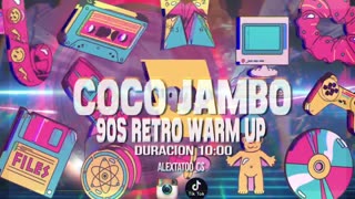 90 s Retro Mix - COCO JAMBO - Warm up zumba