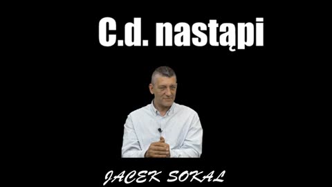 Cd. nastąpi - Jacek Sokal 2023.12.17