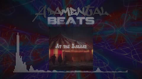 Adamental Beats - At the Bazaar