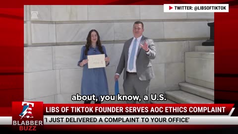 Libs of Tiktok Founder Serves AOC Ethics Complaint