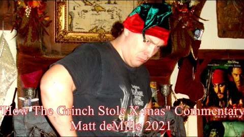 Matt deMille Movie Commentary #306: How The Grinch Stole Christmas!