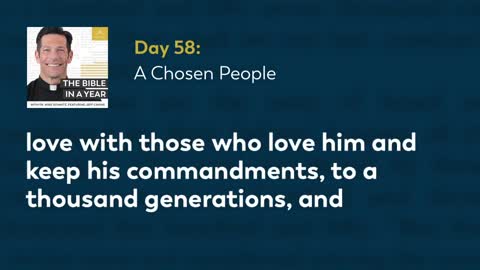 Day 58: A Chosen People — The Bible in a Year (with Fr. Mike Schmitz)