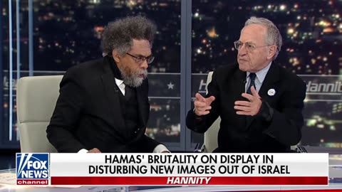 Cornel West, Alan Dershowitz, Hannity debate Israel/Palestine.