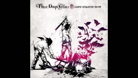 Three Days Grace - Life Starts Now Mixtape