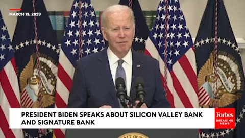 BREAKING- Biden Speaks About First Silicon Bank And Signature Bank