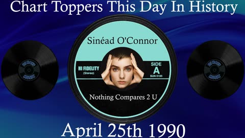 #1🎧 April 25th 1990, Nothing Compares 2 U by Sinéad O'Connor