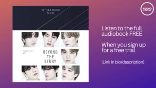 Beyond the Story 10 Year Record of BTS Audiobook Summary - BTS -Myeongseok Kang