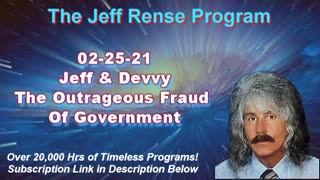 Jeff & Devvy - The Outrageous Fraud Of Government