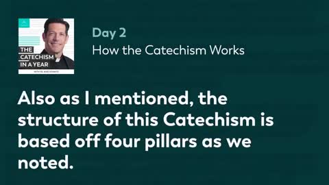 Day 2: How the Catechism Works — The Catechism in a Year (with Fr. Mike Schmitz)