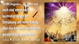 Viele sind beunruhigt wegen dem Entrückungs-Timing & Eine Warnung ❤️ Liebesbrief von Jesus Christus