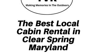 Cabin Rental Clear Spring Maryland Washington County Maryland Campground