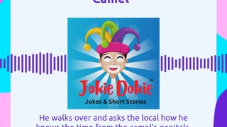 Jokie Dokie™ - "The Time Telling Camel"