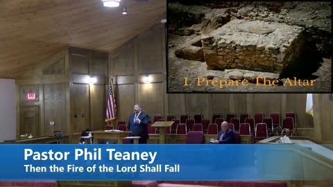 Pastor Phil Teaney // Then the Fire of the Lord Shall Fall // 2/20/2022