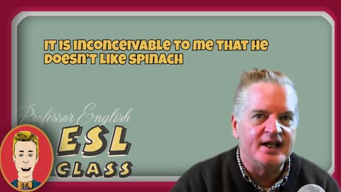 ESL Vocab “conceivable | inconceivable” learn | practice it in this episode