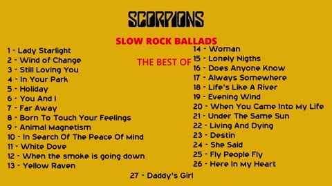 SCORPIONS - SLOW ROCK BALLADS - THE BEST OF - HQ AUDIO