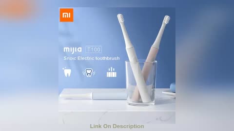 Review Xiaomi Mijia T100 Electric Toothbrush Smart Toot