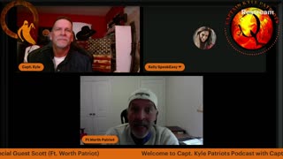 Scott (Ft. Worth Patriot) joins Capt Kyle and Kelly for a chat-2-28-2024