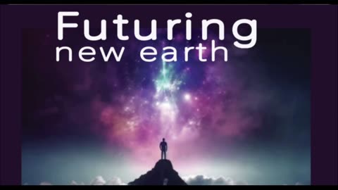 Futuring New Earth Promo