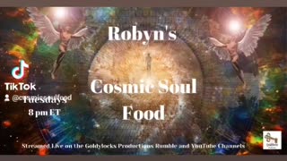 Robyn's cosmic soul food