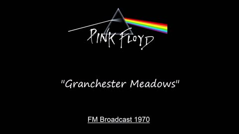 Pink Floyd - Grantchester Meadows (Live in San Francisco, California 1970) FM Broadcast