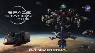 Space Station Tycoon - Official Gameplay Trailer