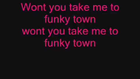 Funky Town With Lyrics