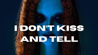 I Don't Kiss And Tell