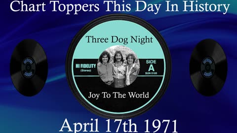 #1🎧 April 17th 1971, Joy To The World by Three Dog Night