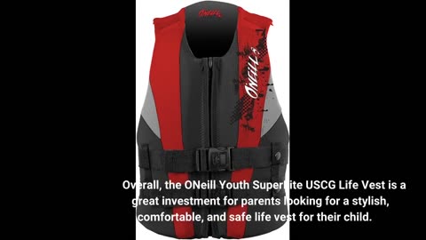 Real Feedback: O'Neill Youth SuperLite USCG Life Vest
