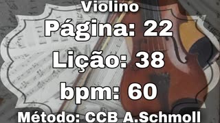 Página: 22 Lição: 38 - Violino [60 bpm]