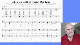 When We Walk in Christ, Our King